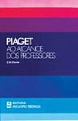 PIAGET AO ALCANCE DOS PROFESSORES
