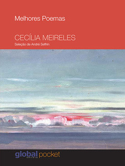 Melhores poemas cecília meireles (pocket): seleção e prefácio: andré seffrin