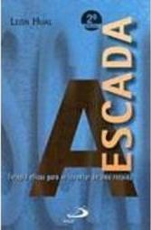 A Escada: Terapia Eficaz para se Levantar de uma Recaída
