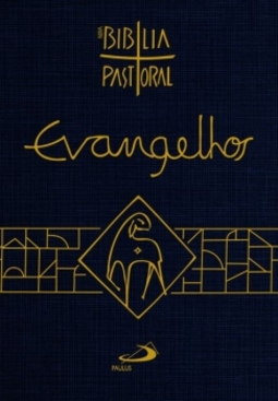 Nova Bíblia pastoral: evangelho
