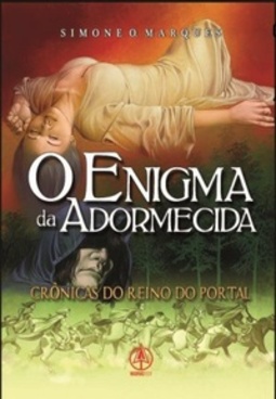 O Enigma da Adormecida (Crônicas do Reino do Portal #01)