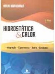 Hidrostática e Calor: Integração, Experimento, Teoria, Cotidiano