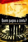 Quem Pagou a Conta?