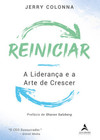 Reiniciar: a liderança e a arte de crescer