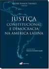 Justica Constitucional E Democracia Na America Latina