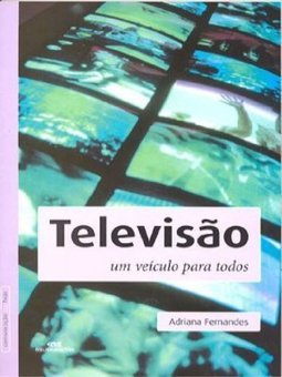 Televisão: Um Veículo Para Todos