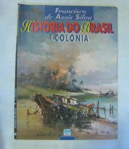 História do Brasil - I.Colônia