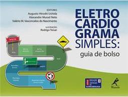 Eletrocardiograma simples: Guia de bolso