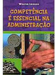 Competência é Essencial na Administração