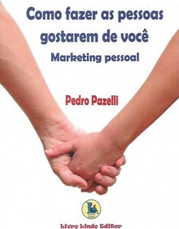 Como fazer as pessoas gostarem de você