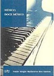 Músico, Doce Músico
