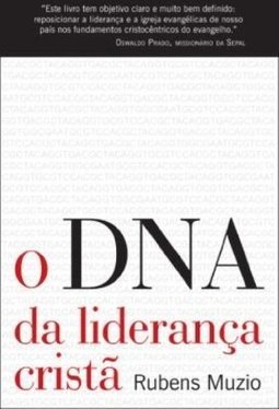 O DNA da Liderança Cristã