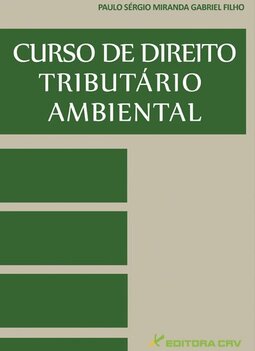 Curso de direito tributário ambiental