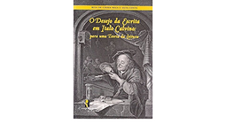 O desejo da escrita em Italo Calvino: para uma teoria da leitura