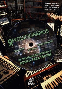 Revolucionários os teclados que mudaram a música para sempre