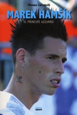 Marek Hamsík - Il Principe Azzurro
