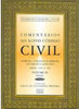 Comentários ao Novo Código Civil: Arts. 138 a 184 - Livro III - vol. 3