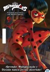 Miraculous Ladybug: prancheta para colorir com adesivos especial