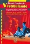 Manual Completo do Vestibulando: Português, Inglês, Espanhol, História