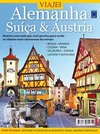 Especial viaje mais: Alemanha, Suíça e Áustria - Edição 2