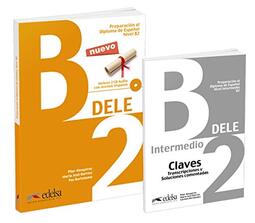 Preparacion Al Dele B2 Pack - Libro + Claves: Pack: Libro + audio descargable + Claves - B2 (2019 ed.)