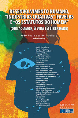 Desenvolvimento humano, "indústrias criativas", favelas e "os estatutos do homem"