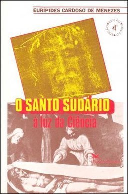 O Santo Sudário à Luz da Ciência