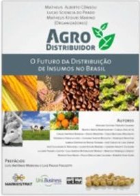 AGRODISTRIBUIDOR: O Futuro da Distribuição de Insumos no Brasil