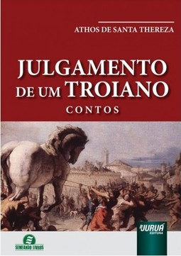 Julgamento de um Troiano - Contos