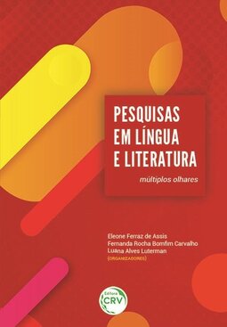 Pesquisas em língua e literatura: múltiplos olhares