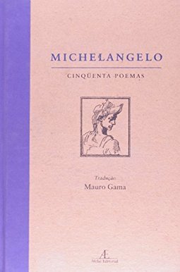 Michelângelo: Cinquenta Poemas