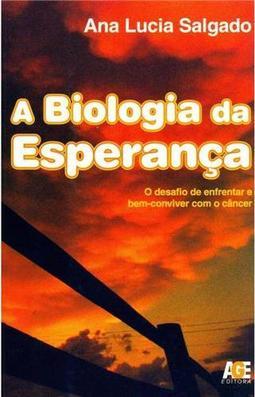 A Biologia da Esperança