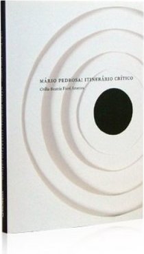 Mário Pedrosa: Itinerário Crítico