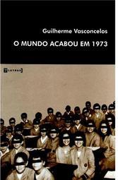 O Mundo Acabou em 1973