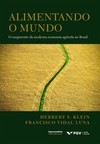 Alimentando o mundo: o surgimento da moderna economia agrícola no Brasil