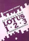 Aprendendo Lotus 1 2 3 e Microinformática