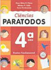 Ciências Paratodos - 4 série - 1 grau
