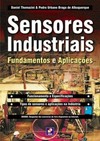 Sensores industriais: fundamentos e aplicações