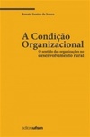 A Condição Organizacional