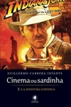 Cinema ou Sardinha  #3