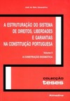 A estruturação do sistema de direitos, liberdades e garantias na constituição portuguesa: a construção dogmática