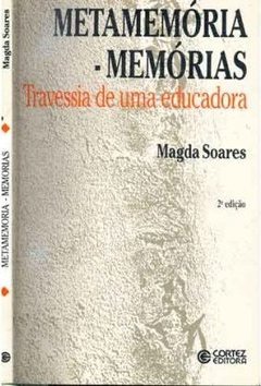 Metamemória-Memórias: Travessia de uma Educadora