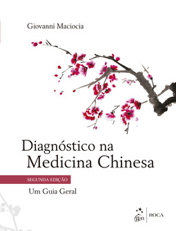 Diagnóstico na medicina chinesa - Um guia geral