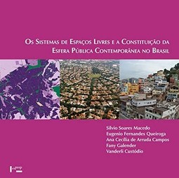 Os sistemas de espaços livres e a constituição da esfera pública contemporânea no Brasil 