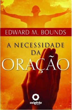 A necessidade da oração