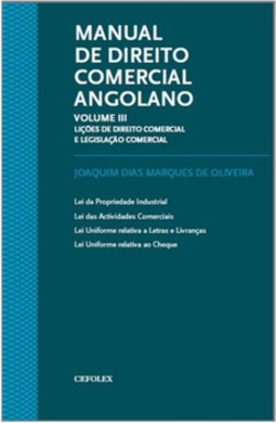 Manual de direito comercial angolano: lições de direito comercial e legislação comercial
