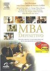 MBA DEFINITIVO: SOLUÇOES CRIATIVAS E AS MELHORES IDEIAS DAS MENTES MAIS BRILHANTES DO MERCADO