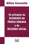 Os princípios da dignidade da pessoa humana e da inclusão social