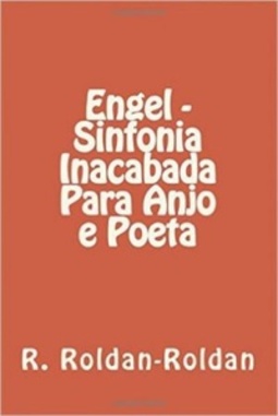 Engel - Sinfonia Inacabada para Anjo e Poeta