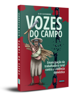 Vozes do campo: emancipação da trabalhadora rural contra a violência doméstica
